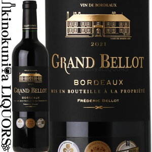 O x@{h[ [W [2021] ԃC t{fB 750ml / tX {h[ Grand Bellot Bordeaux Rouge tfbN x Vg[EI[uȈƂ|i