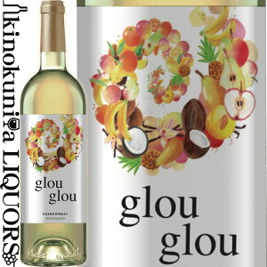 O O Vhl [2020] C h 750ml / tX OhbN [V I.G.P. R[g J^lX Glou Glou CHARDONNAY