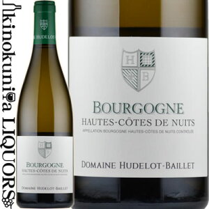 ���h�� �o�C�G / �u���S�[�j�� �I�[�g �R�[�g �h �j���C �u���� [2023] �����C�� �h�� 750ml / �t�����X �u���S�[�j�� AOC Hudelot Baillet BOURGOGNE HAUTES COTES DE NUITS Blanc �����b�g���]�l