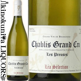 ルー デュモン / レア セレクション シャブリ グラン クリュ レ プルーズ [2006] 白ワイン 辛口 750ml / フランス ブルゴーニュ シャブリ AOCシャブリ グランクリュ Lou Dumont LEA Selection CHABLIS GRAND CRU Les Preuses
