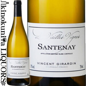 @T W_ / Tgl u  BGC B[j [2020] C h 750ml / tX uS[j AOC Tgl Vincetn Girardin Santenay Blanc Les Vieilles Vignes h 
