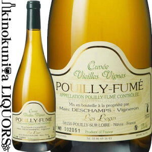 }N fV / vCC t BGC B[j [2022] C h 750ml / tX [ AOC / Marc Deschamps@Pouilly Fume Vieilles Vignes