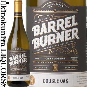 oo[i[ / _u I[N Vhl [2022] C h 750ml / AJ JtHjA p\EuX BARREL BURNER DOUBLE OAK CHARDONNAY