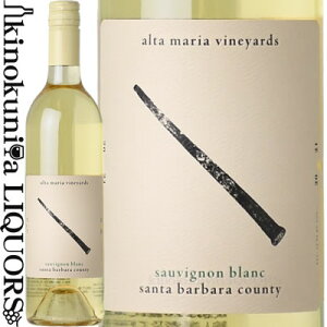 A^ }A B[h / \[Bj u [2021] C h 750ml / AJ JtHjA T^}A@[ ALTA MARIA VINEYARDS Sauvignon Blanc