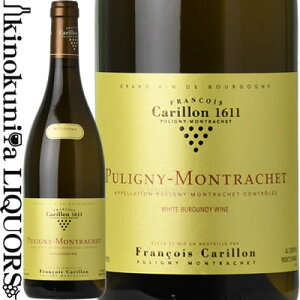 h[k t\ J / sj[ bVF [2019] C h 750ml / tX uS[j AOC Puligny Montrachet / Domaine Francois Carillon Puligny Montrachet
