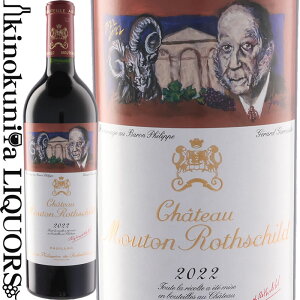 Vg[ [g [gVg [2022] ԃC t{fB 750ml / tX {h[ I[ hbN 1it A.O.C. |CbN Chateau Mouton Rothschild