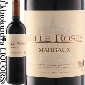 Vg[ ~ [Y }S[ [2020] ԃC t{fB 750ml / tX {h[ I[ hbN A.O.C.}S[ Chateau Mille Roses Margaux }S[ɗאڂ钍ڂ̖n}R[n̗ǐSIV