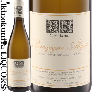 }[N nCX} / uS[j ASe [2023] C h 750ml / tX uS[j ASe A.O.C.uS[j ASe Mark Haisma Bourgogne Aligote