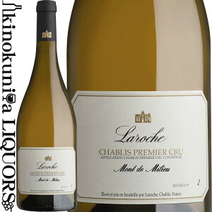 h[k bV / Vu v~G N  h ~[ [2022] C h 750ml / tX uS[j Vun Domaine Laroche / Chablis Premier Cru Mont de Milieu
