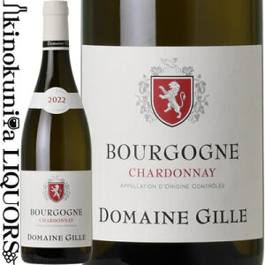 �h���[�k �W�� / �u���S�[�j�� �V�����h�l [2022] �����C�� �h�� 750ml / �t�����X �u���S�[�j�� �R���u���V�A���� / DOMAINE GILLE Bourgogne CHARDONNAY