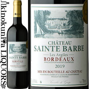 OyiuzVg[ Tg ou  UW[ [2019] ԃC ~fBA{fB 750ml / tX {h[ AOC / Chateau Saint Barbe Les Argiles