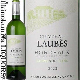 シャトー ローブ ブラン [2022] 白ワイン 辛口 750ml / フランス ボルドー AOCボルドー / Chateau Laubes Blanc