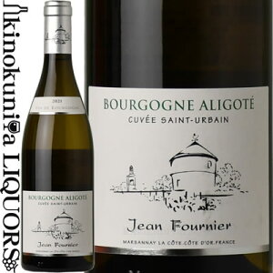 �W���� �t���j�G / �u���S�[�j�� �A���S�e �T�� �g�D���o�� [2021] �����C�� �h�� 750ml / �t�����X �u���S�[�j�� AOC JEAN FOURNIER / Bourgogne Aligot Saint-Urbain �T�� �e�����o��