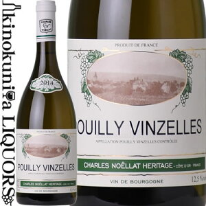 yoÎzV mG / vCB @[ [2014] C h 750ml / tX uS[j A.O.C.POUILLY VINZELLES / CHARLES NOELLAT (CELLIER DES URSULINES) POUILLY VINZELLESiZGEfEEV