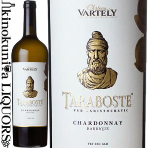 Vg[ @e[ / ^{Xe Vhl obN [2022] C h 750ml / ho Taraboste Chardonnay Barrique Chateau Vartely