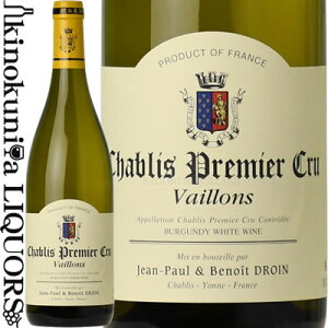 W |[ G um h / Vu v~G N @C [2023] C h 750ml / tX uS[j Vu / Chablis Premier Cru Vaillons@JEAN-PAUL & BENOIT DROIN