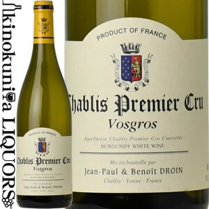 W |[ G um h / Vu v~G N HO [2023] C h 750ml / tX uS[j Vu / Chablis Premier Cru Vosgros@JEAN-PAUL & BENOIT DROIN