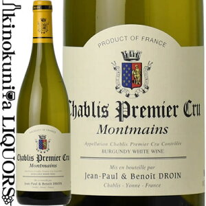 W |[ G um h / Vu v~G N } [2023] C h 750ml / tX uS[j Vu / Chablis Premier Cru Montmains@JEAN-PAUL & BENOIT DROIN