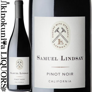 T~G [C / sm m[ JtHjA [2022] ԃC ~fBA{fB 750ml / AJ JtHjA@SAMUEL LINDSAY@Pinot Noir California