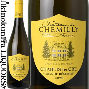 Vg[ h V~[ / Vu v~G N O [ [2020] C h 750ml / tX uS[j Vu CATEAU DE CHEMILLY CHABLIS 1ER CRU GRANDE RESERVE 1