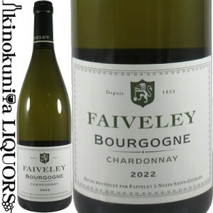 tF / uS[j Vhl [2022] C h 750ml / tX uS[j Bourgogne Chardonnay / FAIVELEY tFu