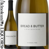 【春割】ブレッド＆バター / シャルドネ [2023][2024] 白ワイン 辛口 750ml / アメリカ カリフォルニア州…