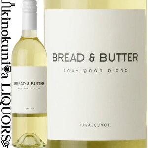 ubho^[ / \[Bj u [2023] C h 750ml / AJ JtHjAB Bread & Butter Sauvignon Blanc ubh Ah o^[