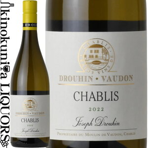 yڋʉizh[k h[A H[h / Vu [2022] C h 750ml / tX uS[j AC Chablis DOMAINE DROUHIN VAUDON Maison Joseph Drouhin Chabli