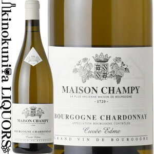 ���]�� �V�����s�[ / �u���S�[�j�� �V�����h�l �L�����F �G�h�� [2016] �����C�� �h�� 750ml / �t�����X �u���S�[�j�� / MAISON CHAMPY Bourgogne Chardonnay Cuvee Edme