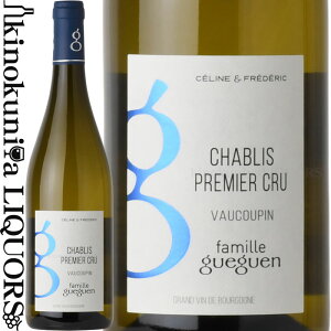 h[k QQ / Vu v~G N H[N[p [2023] C h 750ml / tX uS[j AOC Vu v~G N DOMAINE GUEGUEN Chablis Premier Cru Vaucoupin Vaukepin H[