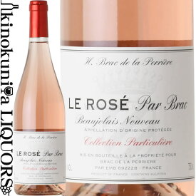 バラック ド ラ ペリエール / ボジョレー ヌーヴォー ロゼ [2025] 航空便 ロゼワイン 750ml / フランス AOCボジョレーボジョレー ヌーボー Beaujolais Nouveau ボージョレー ヌーヴォー Brac de la perriere 新酒 2025年11月20日解禁(11月19日一斉出荷)[bjn]