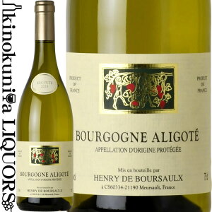 �A���� �h �u���\�[ �u���S�[�j�� �A���S�e [2023] �����C�� �h�� �~�f�B�A���{�f�B 750ml / �t�����X �u���S�[�j�� A.O.P. �u���S�[�j���E�A���S�e Henry de Boursaulx Bourgogne Aligote �t�����\�� �}���e