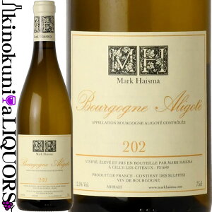 �}�[�N �n�C�X�} / �u���S�[�j�� �A���S�e [2022] �����C�� �h�� 750ml / �t�����X �u���S�[�j�� �A���S�e A.O.C.�u���S�[�j�� �A���S�e Mark Haisma Bourgogne Aligote