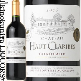 シャトー オー クラリブ 赤 [2017] 赤ワイン ミディアムボディ 750ml フランス ボルドー AOCボルドー Chateau Haut Claribes rouge