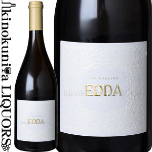 T }c@[m / Gb_ [2022] C h 750ml / C^A v[A TgI.G.P. San Marzano vini S.p.A. EDDA / J }[j 2022 99_