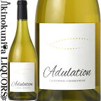 アデュレーション / シャルドネ [2021][2022] 白ワイン 辛口 750ml / アメリカ カリフォルニア CARIFORNIA アデュレーション ADULATION CHARDONNAY