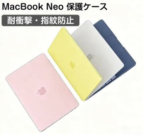 2026 �V�^ MacBook Neo �P�[�X 13�C���` A3404 �l�I �P�[�X 360�x�S�ʕی� A18 Pro �N���A �}�b�g �n�[�hPC �ϏՌ� �L�Y�h�~ �w��h�~ MacBook Neo 13inch �ی�P�[�X ���^ �y�� �J�o�[ ��������