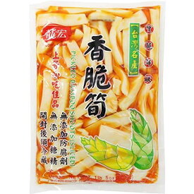 龍宏 香脆筍(味付け筍) 袋タイプ 600g 友盛貿易