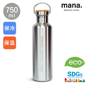 y9/18聚P3{z XeX{g 750ml 2wۗ≷i210-39j^d\ ۗ ۉ }C{g }O{g  mana. ORGANIC LIVING }i I[KjbNrO yRrjΉ