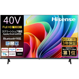 �n�C�Z���X(Hisense) 40A4S FHD�t���e���r 40V�^ A4S�V���[�Y