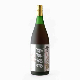 梅香 百年梅酒 1.8L 1800ml 明利酒類 茨城県 2008年天満天神梅酒大会　日本一