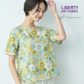 【新色追加】[ リバティ ブラウス 花柄 半袖シャツ レディース ] リバティプリント Tシャツブラウス / 日本製 メール便可 40代 50代 60代 30代 女性 ファッション Tブラウス レディース ノーカラー リバティー Liberty