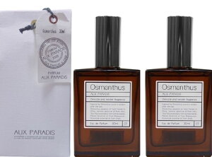 2Zbgy؍ҁE30mlEVbp[tzIDpfB ؍  LNZC IX}TX I[hpt@ EDP 30ml Osmanthus Vbp[t AUX PARADIS IEpfB