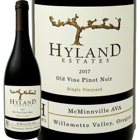 ハイランド・エステート・ピノ・ノワール　2017【アメリカ】【赤ワイン】【750ml】【Hyland Estate】【Oregon】【94点】【オールド・ヴァイン】【自根】