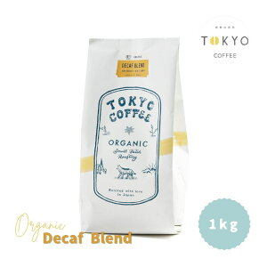 Ɩp R[q[ Ɩp I[KjbN fJtF uh R[q[ TOKYO COFFEE Organic Decaf Blend Coffee Beans 1kg I[KjbN R[q[ Ɩp fJtF R[q[ Ɩp JtFCX R[q[