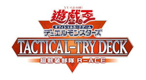 �V�Y��OCG �f���G�������X�^�[�Y TACTICAL-TRY DECK ���[������R-ACE �@��������