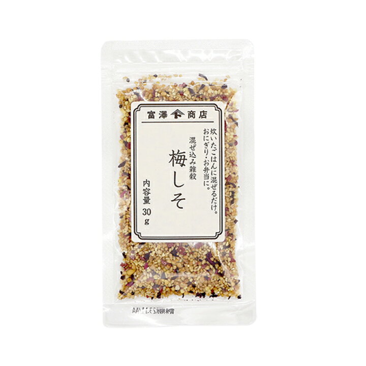 混ぜ込み雑穀 梅しそ 30g【 富澤商店 公式 】 富澤商店 乾燥梅肉 80g 富澤商店 公式