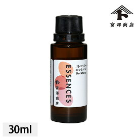 TOMIZAWA ストロベリーエッセンス / 30ml【 富澤商店 公式 】