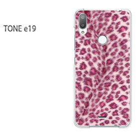 ゆうパケ送料無料 TONE e19 トーンモバイルtone e19 TONE E19アクセサリー スマホケース カバー ハード ポリカーボネート【ヒョウ柄 ピンク（B）/tonee19-M705】