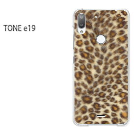 ゆうパケ送料無料 TONE e19 トーンモバイルtone e19 TONE E19アクセサリー スマホケース カバー ハード ポリカーボネート [豹・動物(ベージュ)/tonee19-pc-ne181]